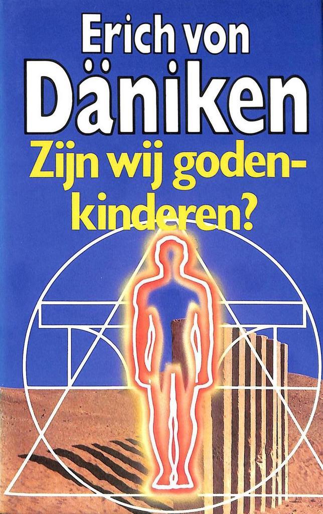 ZIJN WIJ GODENKINDEREN 9789021837956 Erich von Daniken, Boeken, Geschiedenis | Wereld, Gelezen, Verzenden