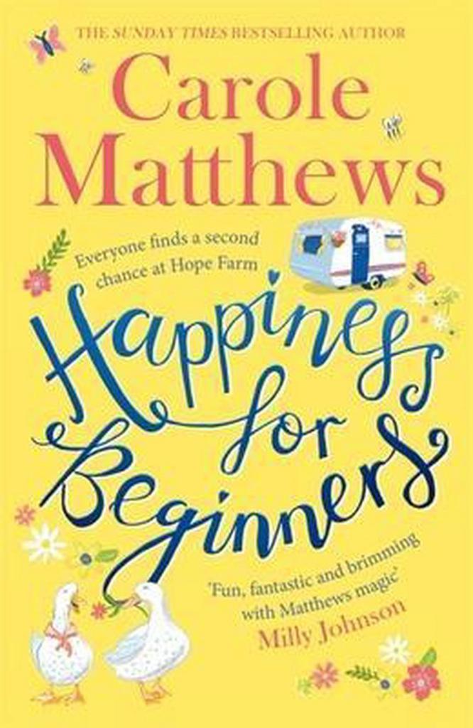 Happiness for Beginners 9780751572100 Carole Matthews, Livres, Langue | Anglais, Envoi