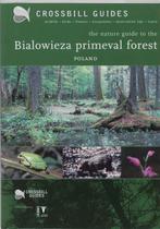 The nature guide to the Bialowieza primeval forest /, Livres, Verzenden