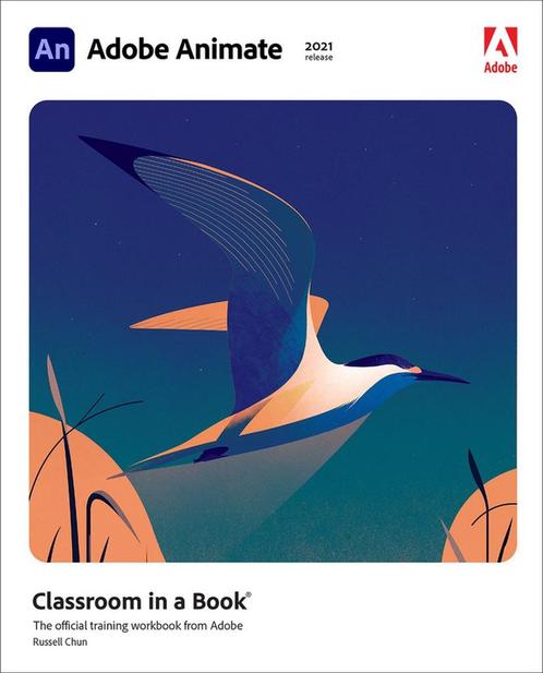 Classroom in a Book- Adobe Animate Classroom in a Book (2021, Livres, Livres Autre, Envoi