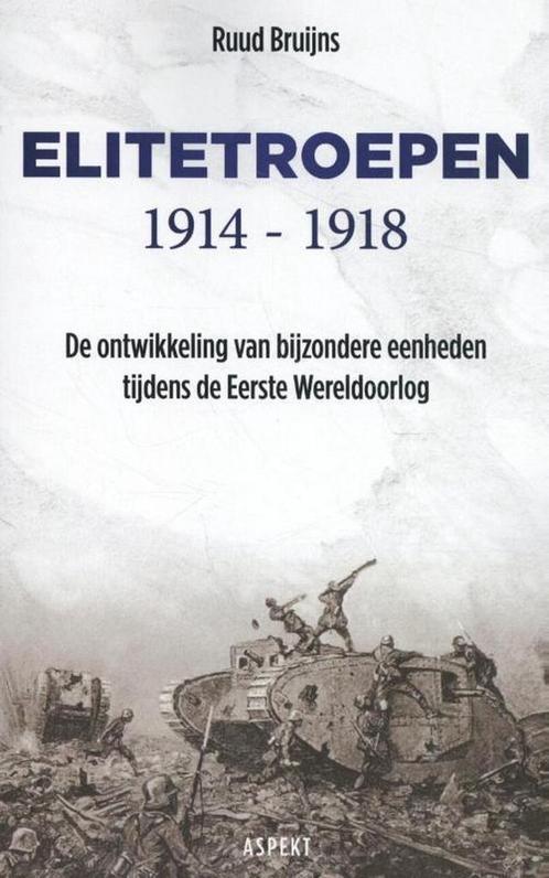 Elitetroepen 9789463384926 Ruud Bruijns, Boeken, Overige Boeken, Gelezen, Verzenden