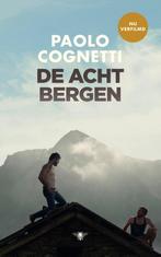 De acht bergen 9789403197012 Paolo Cognetti, Boeken, Verzenden, Zo goed als nieuw, Paolo Cognetti