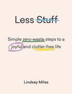 Less Stuff 9781743795446 Lindsay Miles, Boeken, Verzenden, Zo goed als nieuw, Lindsay Miles