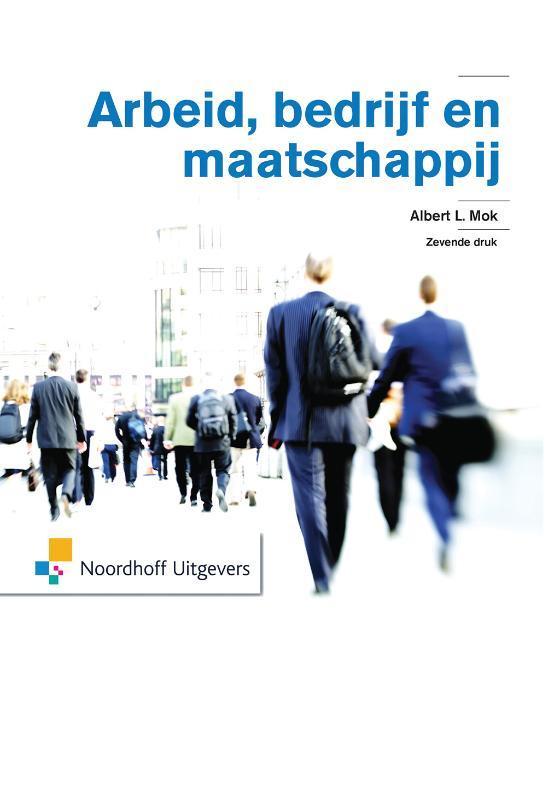 Arbeid, bedrijf en maatschappij / Leerboek 9789001853242, Boeken, Wetenschap, Gelezen, Verzenden