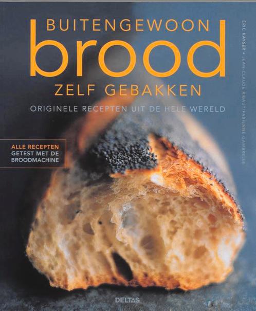 Buitengewoon brood zelf gebakken 9789044717570 E. Kayser, Boeken, Kookboeken, Gelezen, Verzenden