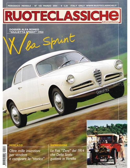 2004 RUOTECLASSICHE MAGAZINE 183 ITALIAANS, Livres, Autos | Brochures & Magazines