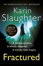 Fractured 9780099538592 Karin Slaughter, Verzenden, Gelezen, Karin Slaughter