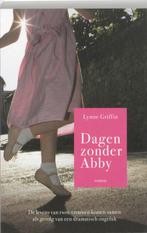 Dagen zonder Abby 9789032511296 L. Griffin, Boeken, Verzenden, Gelezen, L. Griffin