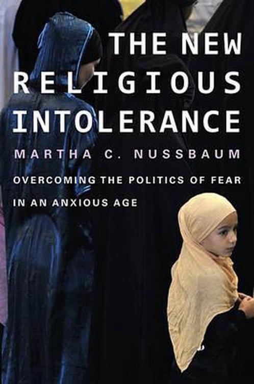 The New Religious Intolerance 9780674065901, Boeken, Overige Boeken, Zo goed als nieuw, Verzenden