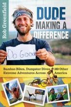 Dude Making a Difference 9780865718074 Rob Greenfield, Boeken, Verzenden, Gelezen, Rob Greenfield