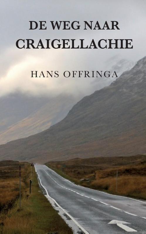 De weg naar Craigellachie 9789078668411 Hans Offringa, Livres, Livres de cuisine, Envoi