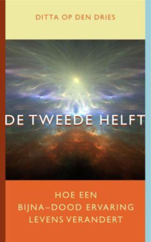 De tweede helft 9789025959630 Ditta op den Op den Dries, Boeken, Gezondheid, Dieet en Voeding, Gelezen, Verzenden
