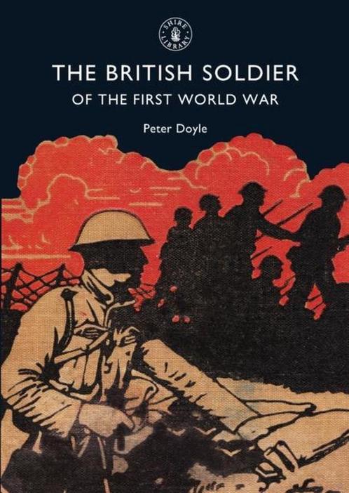 British Soldier Of The First World War 9780747806837, Livres, Livres Autre, Envoi