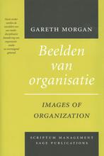 Beelden van organisatie 9789071542473, Boeken, Economie, Management en Marketing, Zo goed als nieuw, G. Morgan, B.H. Loof, Verzenden