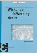 Wiskunde in Werking / 2 / Epsilon uitgaven / 49, Boeken, Verzenden, Gelezen, M. de Gee