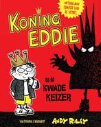 Koning Eddie en de kwade keizer / Koning Eddie / 1, Verzenden, Zo goed als nieuw, Andy Riley
