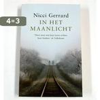 In het maanlicht 9789022554036 Nicci Gerrard, Boeken, Verzenden, Gelezen, Nicci Gerrard