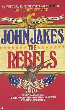 The Rebels (Kent Family Chronicles)  John Jakes  Book, Boeken, Overige Boeken, Gelezen, Verzenden