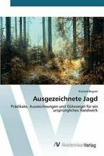 Ausgezeichnete Jagd.by Richard New   .=, Bogner Richard, Zo goed als nieuw, Verzenden