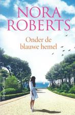 Onder de blauwe hemel 9789402708578 Nora Roberts, Boeken, Verzenden, Gelezen, Nora Roberts