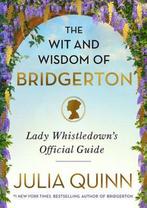 The Wit and Wisdom of Bridgerton 9780063216013 Julia Quinn, Verzenden, Julia Quinn