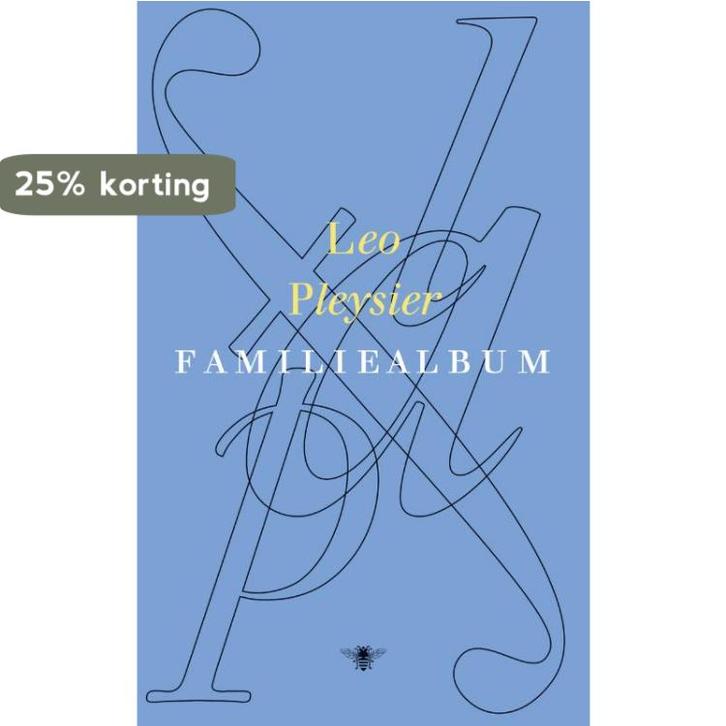 Familiealbum 9789023490203 Leo Pleysier, Boeken, Romans, Gelezen, Verzenden
