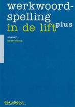 Werkwoordspelling in de lift plus Handleiding niveau 2, Boeken, Verzenden, Nieuw