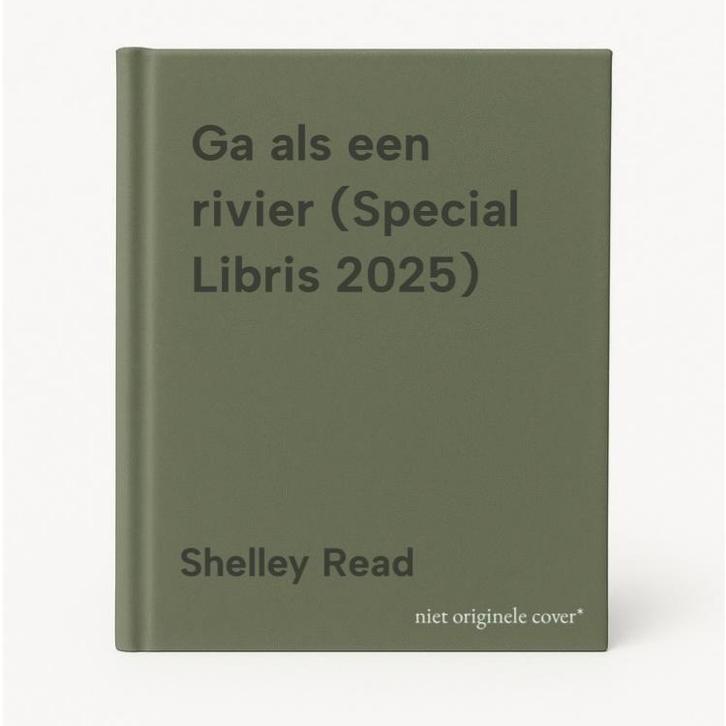 Ga als een rivier (Special Libris 2025) 9789021054070, Boeken, Literatuur, Zo goed als nieuw, Verzenden