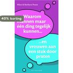 Waarom mannen maar één ding tegelijk kunnen en vrouwen aan, Verzenden, Zo goed als nieuw, Allan Pease