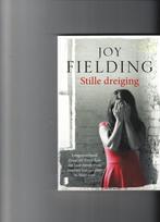Stille dreiging 9789022579046 Joy Fielding, Boeken, Verzenden, Gelezen, Joy Fielding