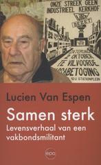 Samen sterk 9789491297502 Lucien Van Espen, Verzenden, Gelezen, Lucien Van Espen