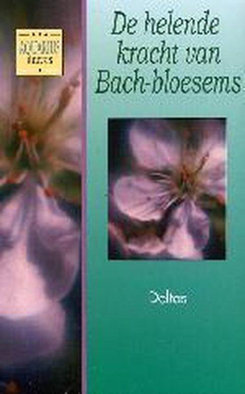 Helende Kracht Van Bach Bloesems 9789024370085, Livres, Grossesse & Éducation, Envoi