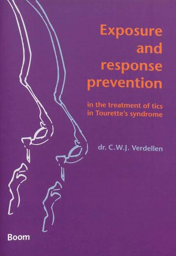Exposure and response prevention in the treatment of tics in, Verzenden, C.W.J. Verdellen