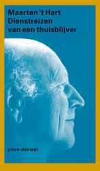 Dienstreizen van een thuisblijver / Privé-domein, Verzenden, Maarten 't Hart