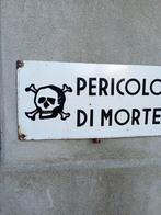 Wandbord - targa di pericolo - IJzer, Antiek en Kunst, Antiek | Wandborden en Tegels