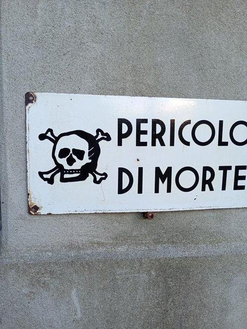 Wandbord - targa di pericolo - IJzer, Antiek en Kunst, Antiek | Wandborden en Tegels