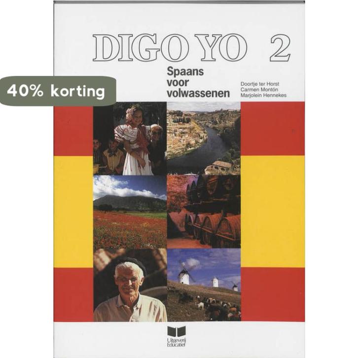 Digo Yo / 2 / Deel Leerlingenboek 9789041502216 D. ter Horst, Boeken, Schoolboeken, Gelezen, Verzenden