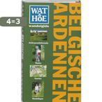 Wat & Hoe wandelgids Belgische Ardennen / Wat & Hoe, Boeken, Reisgidsen, Verzenden, Gelezen, S. de Vet