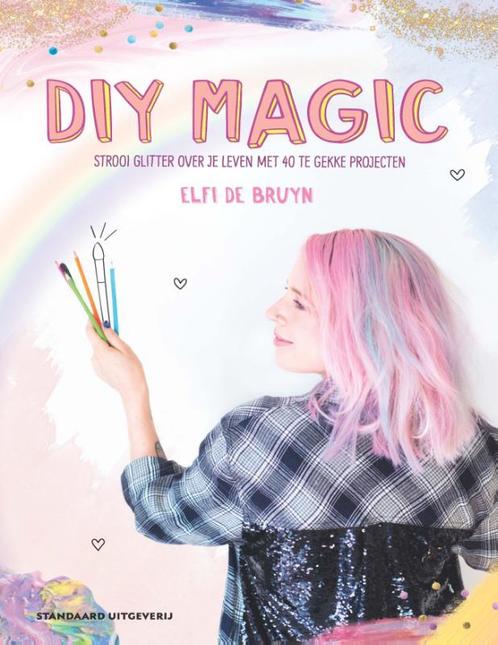 DIY Magic 9789002266300 Elfi De Bruyn, Boeken, Kinderboeken | Jeugd | 13 jaar en ouder, Gelezen, Verzenden