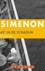 45 GRADEN IN DE SCHADUW 9789025417871 Georges Simenon, Verzenden, Georges Simenon