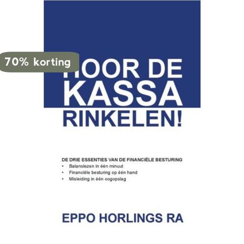 Hoor de kassa rinkelen! 9789080193802 Eppo Horlings, Boeken, Economie, Management en Marketing, Zo goed als nieuw, Verzenden