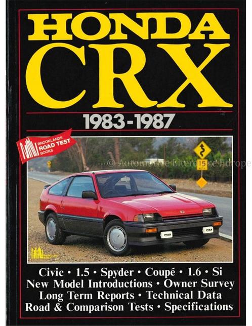HONDA CRX 1983 - 1987 (BROOKLANDS ROAD TEST), Livres, Autos | Livres