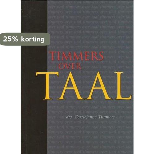 TIMMER OVER TAAL 9789071844799 Corriejanne Timmers, Boeken, Overige Boeken, Gelezen, Verzenden