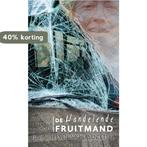 De Wandelende Fruitmand 9789402245608 Monique van den Hoed, Verzenden, Zo goed als nieuw, Monique van den Hoed