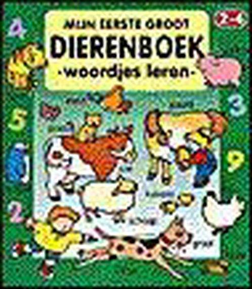 Mijn eerste groot dierenboek 9789024371631, Boeken, Kinderboeken | Jeugd | 10 tot 12 jaar, Gelezen, Verzenden