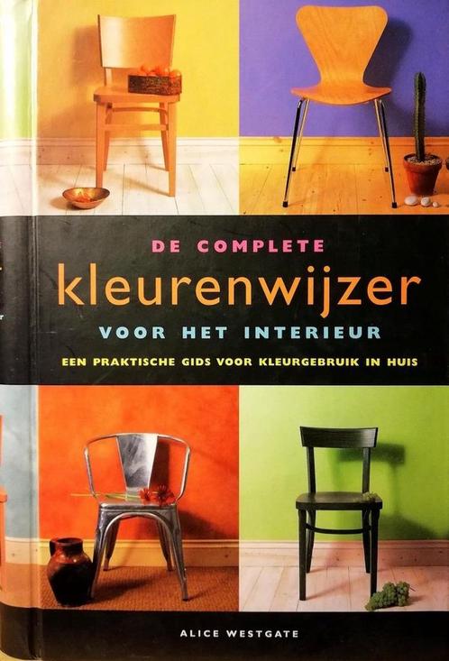 COMPLETE KLEURENWIJZER VOOR HET INTERIEUR 9789057640674, Boeken, Hobby en Vrije tijd, Gelezen, Verzenden