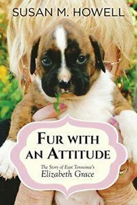 Fur With An Attitude.by Howell, Susan New   ., Livres, Livres Autre, Envoi