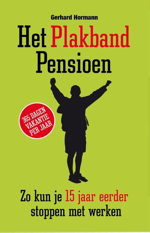 Het plakbandpensioen 9789089754516 Gerhard Hormann, Boeken, Overige Boeken, Gelezen, Verzenden