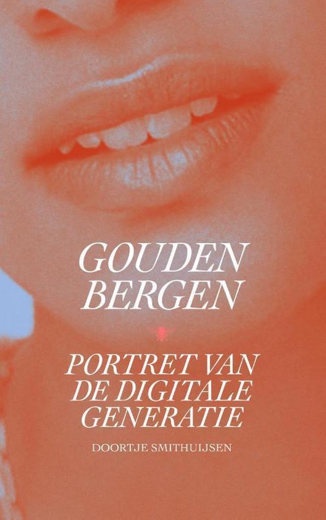 Gouden bergen 9789403183909 Doortje Smithuijsen, Boeken, Literatuur, Gelezen, Verzenden