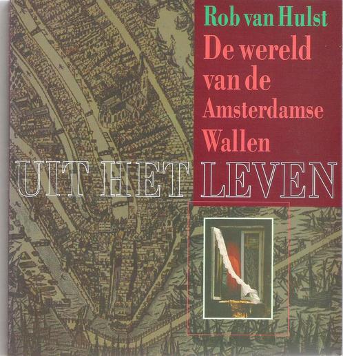 UIT HET LEVEN WERELD AMSTERDAM 9789012080583 Hulst, Boeken, Politiek en Maatschappij, Gelezen, Verzenden